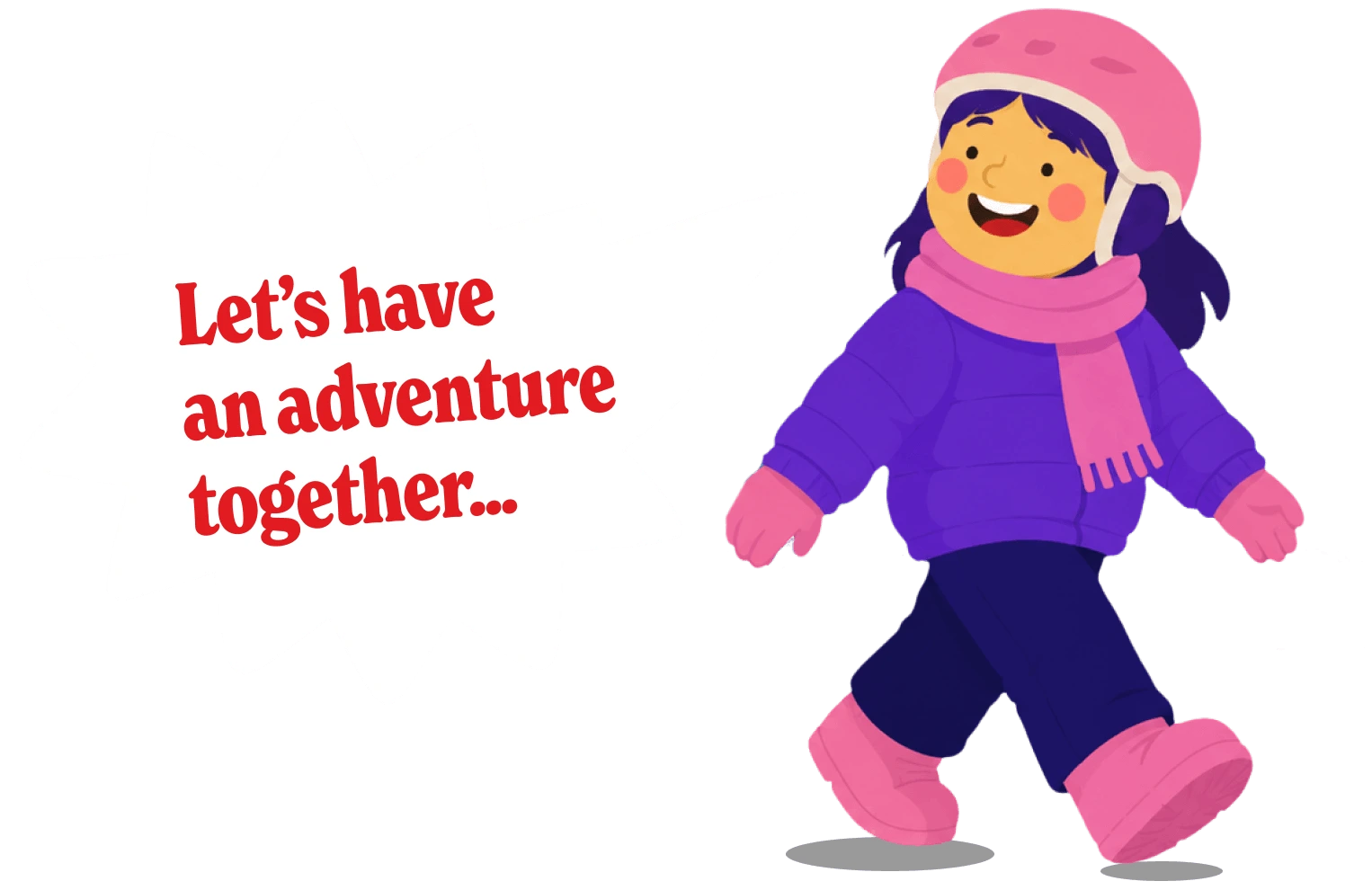 Let's have an adventure together...